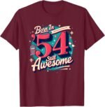 Birthday Gift: Born in '54 Still Awesome Retro Vintage T-Shirt - Image 2