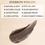 Eyebrow Pomade - Waterproof Brow Pomade for Long-lasting Results,Smudge Proof and Sweat Resistant Formula,Natural Eyebrow Makeup for All Skin Types and Tones - Dark Brown - Image 4